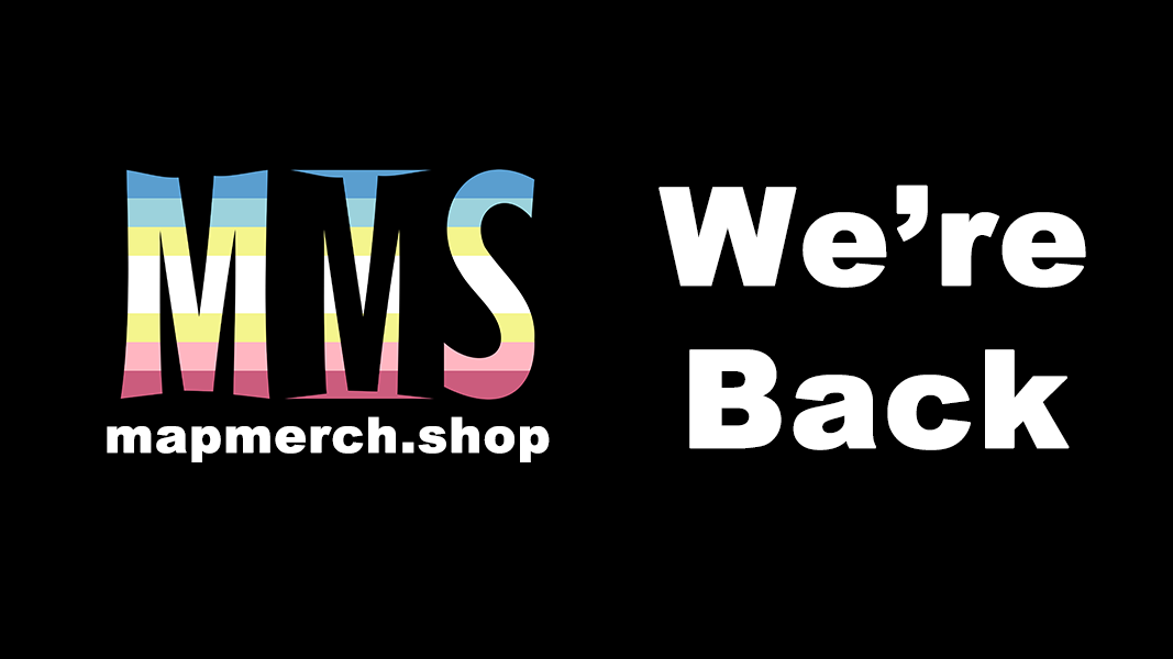 MMS Logo, mapmerch.shop, We're Back